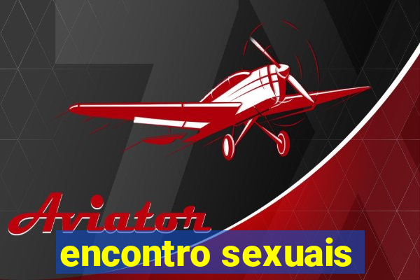 encontro sexuais